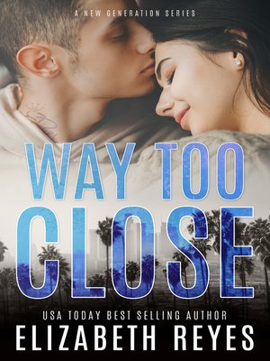 cover image of Way Too Close